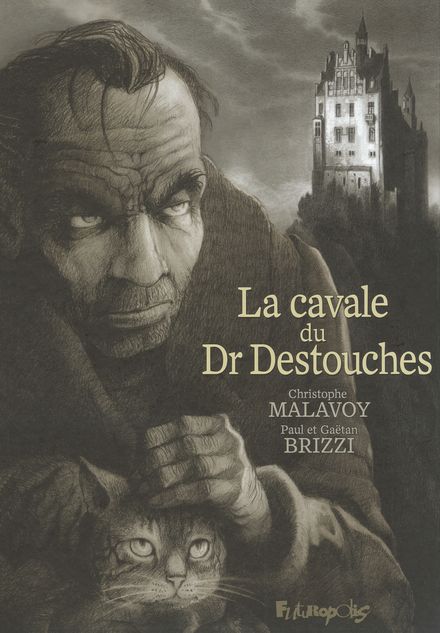 couverture bd La Cavale du Dr Destouches