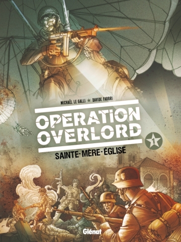 couverture bd Opération Overlord - T01 - Sainte-Mère-Eglise