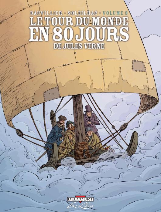 couverture bande dessinée Le Tour du monde en 80 jours Tome 03 (Delcourt)