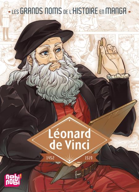 couverture  Léonard de Vinci
Les Grands noms de l'Histoire en manga