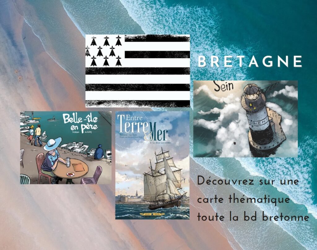 La Bretagne En BD - Plus De 150 Bandes Dessinées Sur La Bretagne